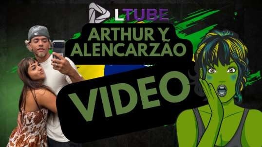 arthur y alencarzão se graban LTUBE