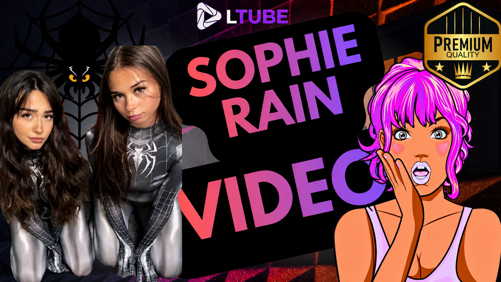sophie rain spiderman LTUBE