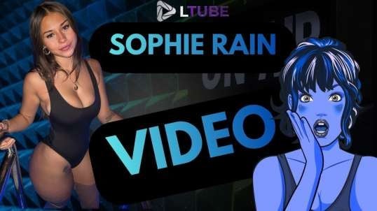 SOPHIE RAIN LTUBE