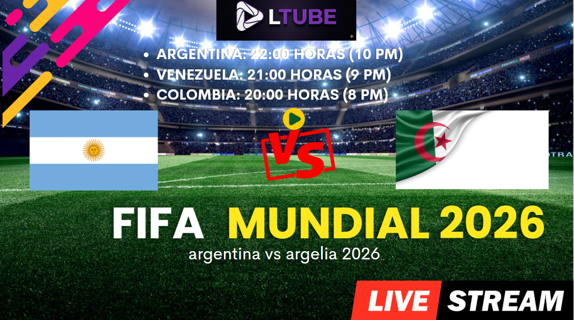 Argentina vs Argelia LIVE LTUBE