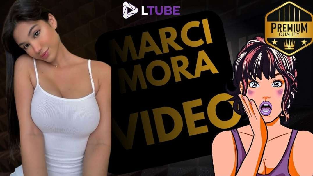 Marci Mora LTUBE