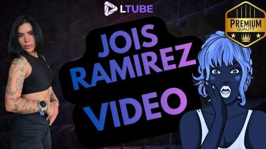 Jois Ramirez LTUBE
