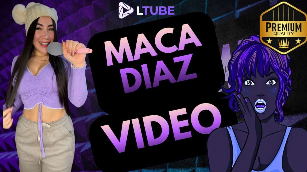 maca diaz paraguaya parte 2 LTUBE