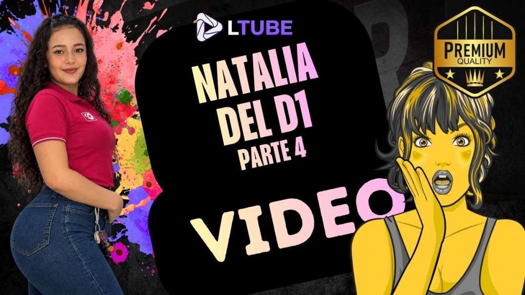 Natalia del d1 parte 4 LTUBE