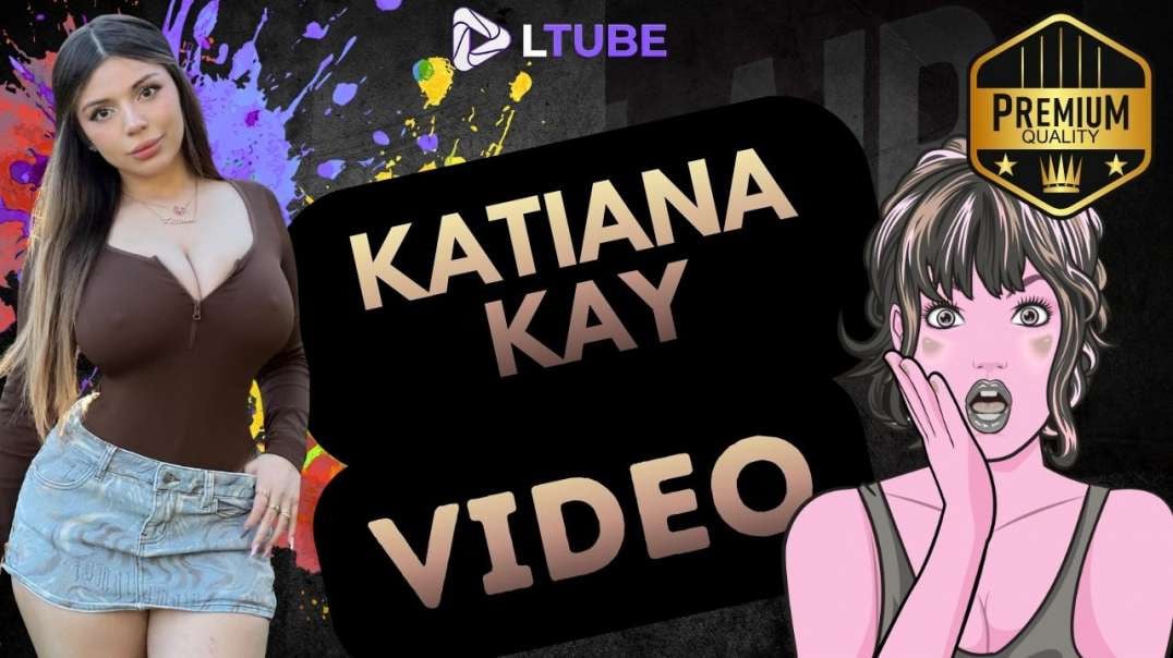 katiana kay y su novio LTUBE