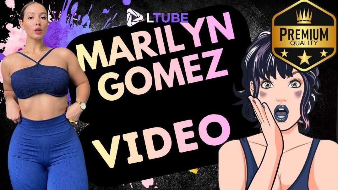 Marilyn gomez tocandose LTUBE