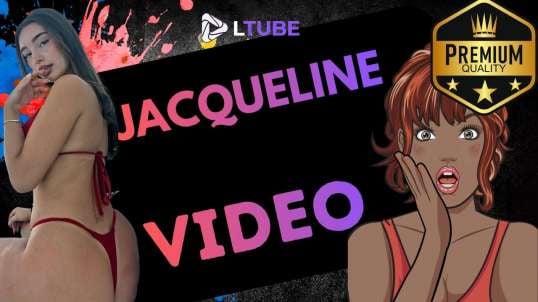 jacqueline tocandose LTUBE