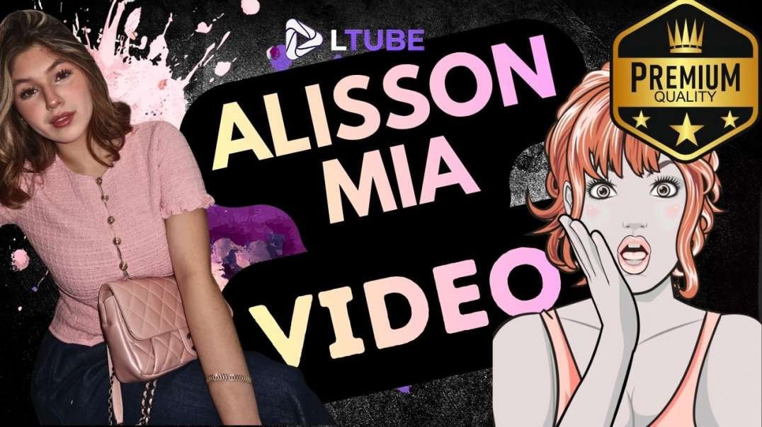 alisson mia y su novio se graban LTUBE