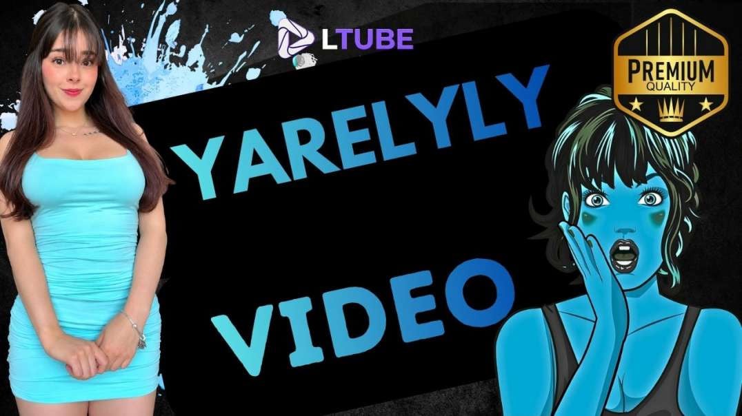 yarelyly y su novio se graban LTUBE